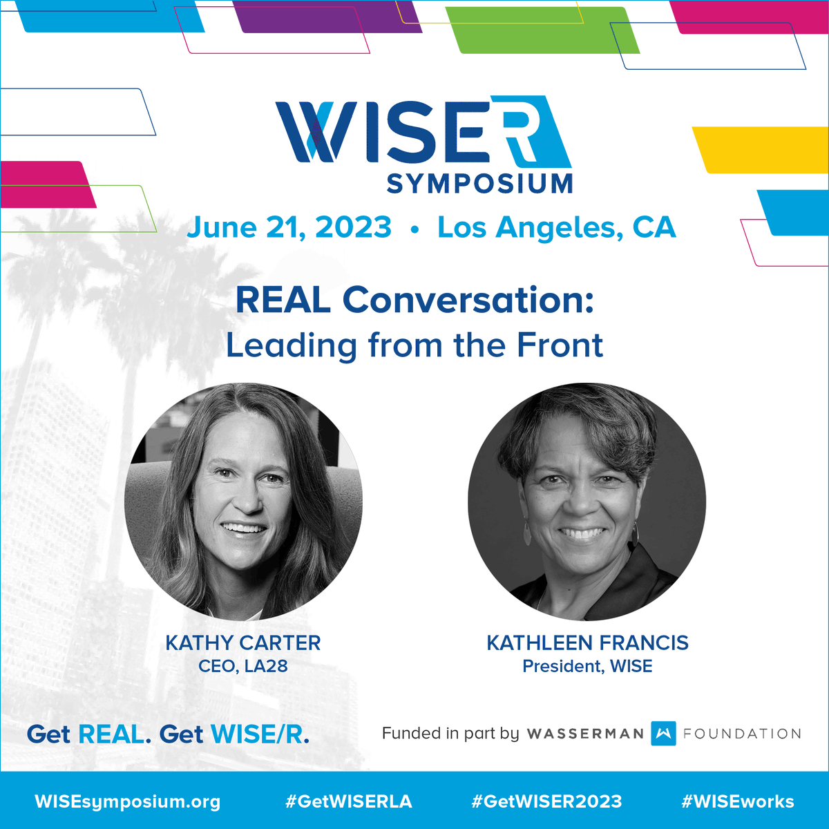 #GetWISERLA — Join #WISERspeaker #WWOY <a href="/LA28/">LA28</a> CEO Kathy Carter &amp; #WISEworks president Kathleen Francis for a convo on inspirational leadership. Hurry, deadline 6/15: bit.ly/wiserla-2023 #GetWISER2023 #WISEmove #WomenInSportsBiz #SportsBiz