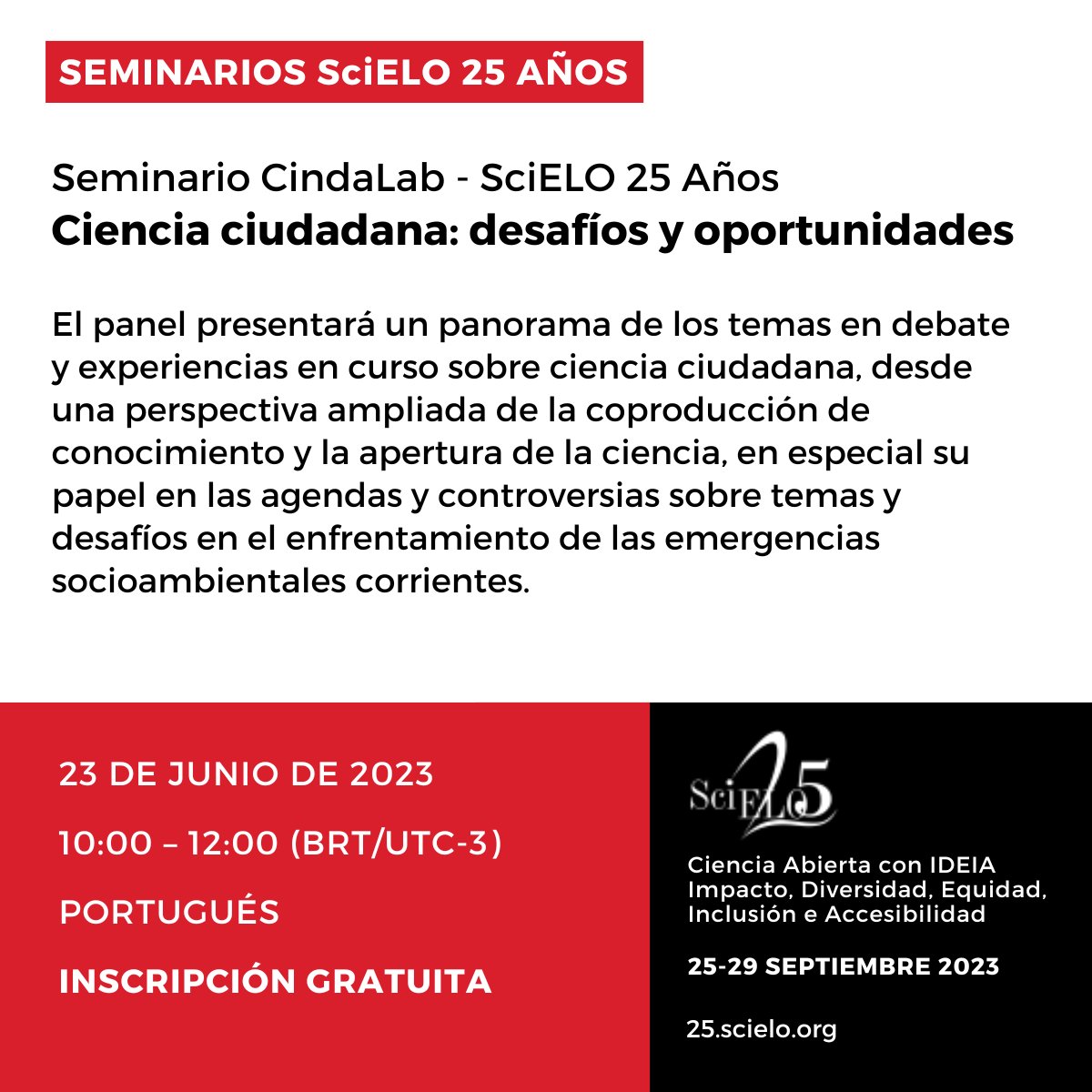 En conmemoración de #SciELO25 y en alianza con CindaLab estamos impulsando el seminario "Ciencia ciudadana: desafíos y oportunidades".

🗓️23 de junio
🔓Inscripción gratuita! 
🔗25.scielo.org/es/seminarios/…