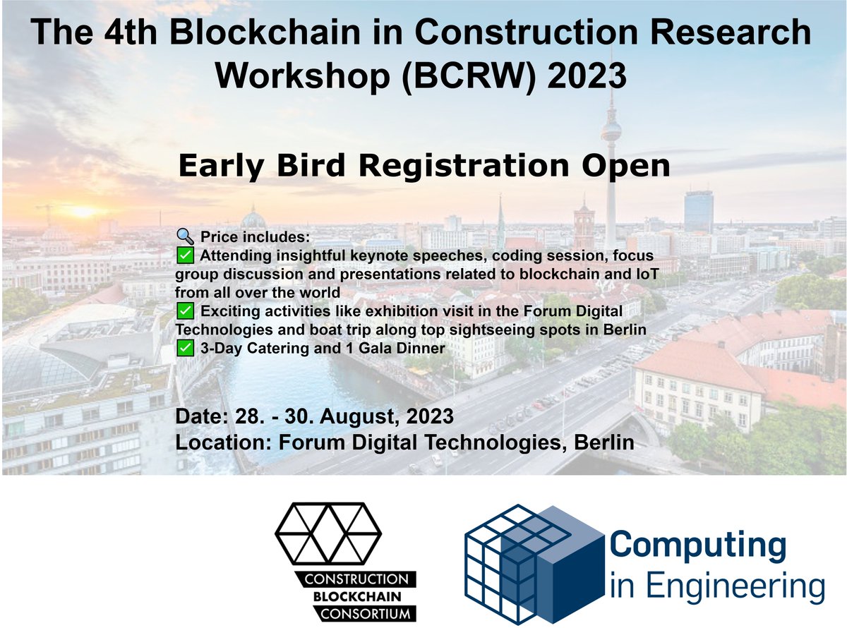 BCRW 2023 - Early Bird Registration Now Open!
Discover  the transformative power of blockchain technology in the construction  industry at our exclusive research workshop. Register today and save 40% off the regular price! For registration click here: constructionblockchain.org/bcrw-2023