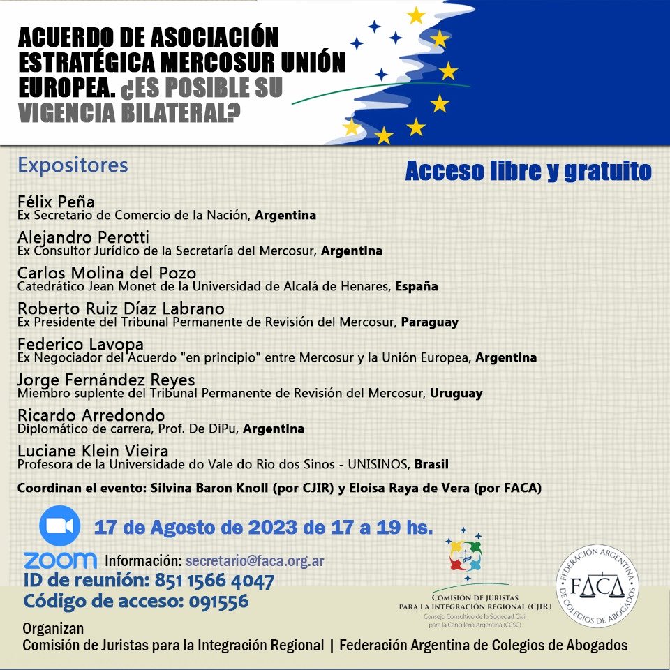 adperotti's tweet photo. 17/08/23: Evento “Acuerdo de Asociación Estratégica Mercosur - Unión Europea: ¿es posible su vigencia bilateral?” VÍA ZOOM, organizan @de_juristas y @PrensaFACA Más datos en el adjunto https://t.co/v44zwDIODs