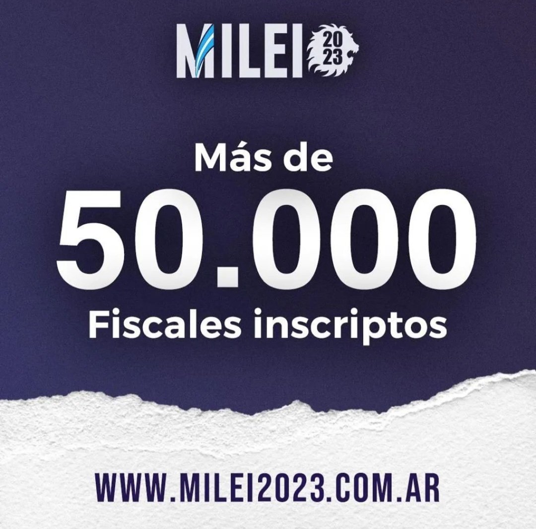 🇦🇷 Javier Milei anuncia que ya ha logrado +50000 fiscales inscriptos para las elecciones de este 2023. Tremendo logro para todo La Libertad Avanza.