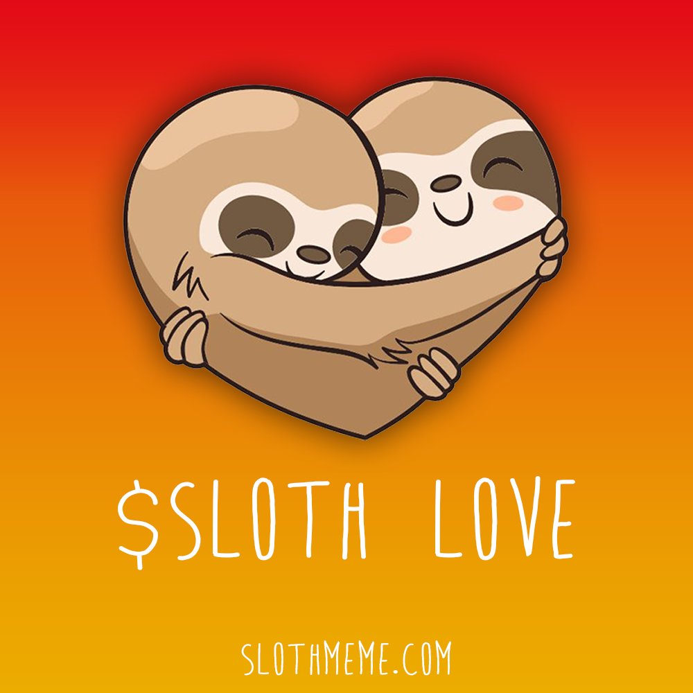 Spread $SLOTH Love 

Join us on TG : t.me/Slothmeme

#SLOTHLOVE #SLOTH #BSC #BNB