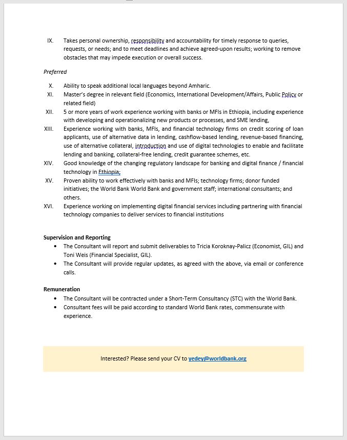 If you're based in Addis and into financial innovation, and if working with <a href="/TeddyTassewK/">Teddy</a> and myself does not deter you - check out the terms below!

Looking to add a consultant to our team ASAP. If interested, send your CV to the email address at the bottom of the document.