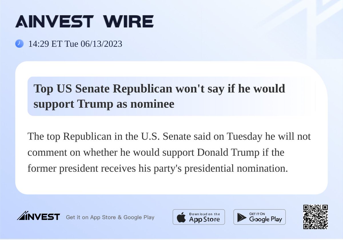 Top US Senate Republican won't say if he would support Trump as nominee
#AInvest #Ainvest_Wire #ElectionDay #Election2022 #MidtermElections2022
View more: bit.ly/3X4l0XC