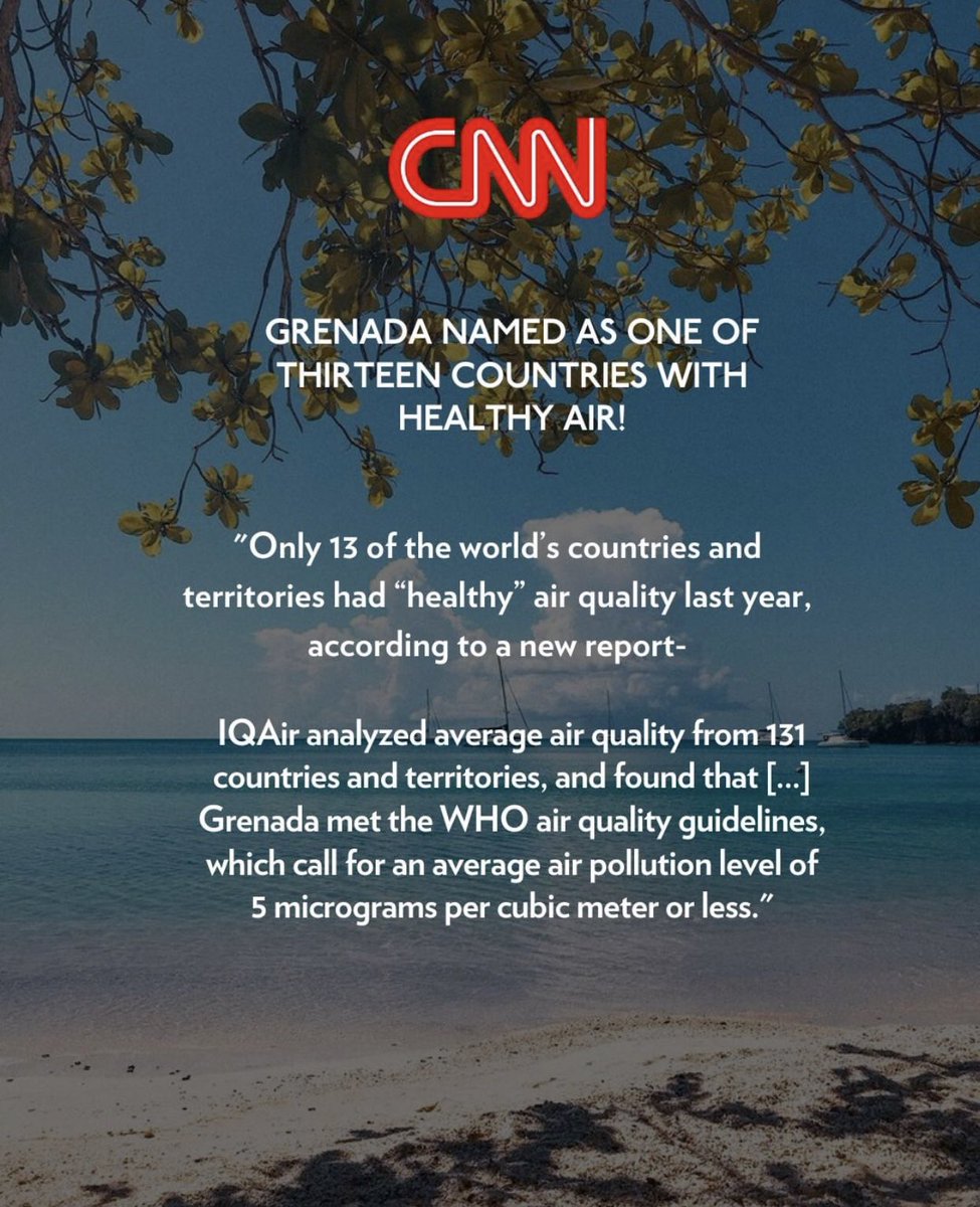 TipTopVacation1's tweet photo. Grenada named as one of thirteen countries with healthy air!
Grenada met the WHO air quality guidelines, which call for an average air pollution level of 5 micrograms per cubic meter or less!
#grenadaexplorer #Grenada #CNN #airbnb https://t.co/XG5DtXCBzO