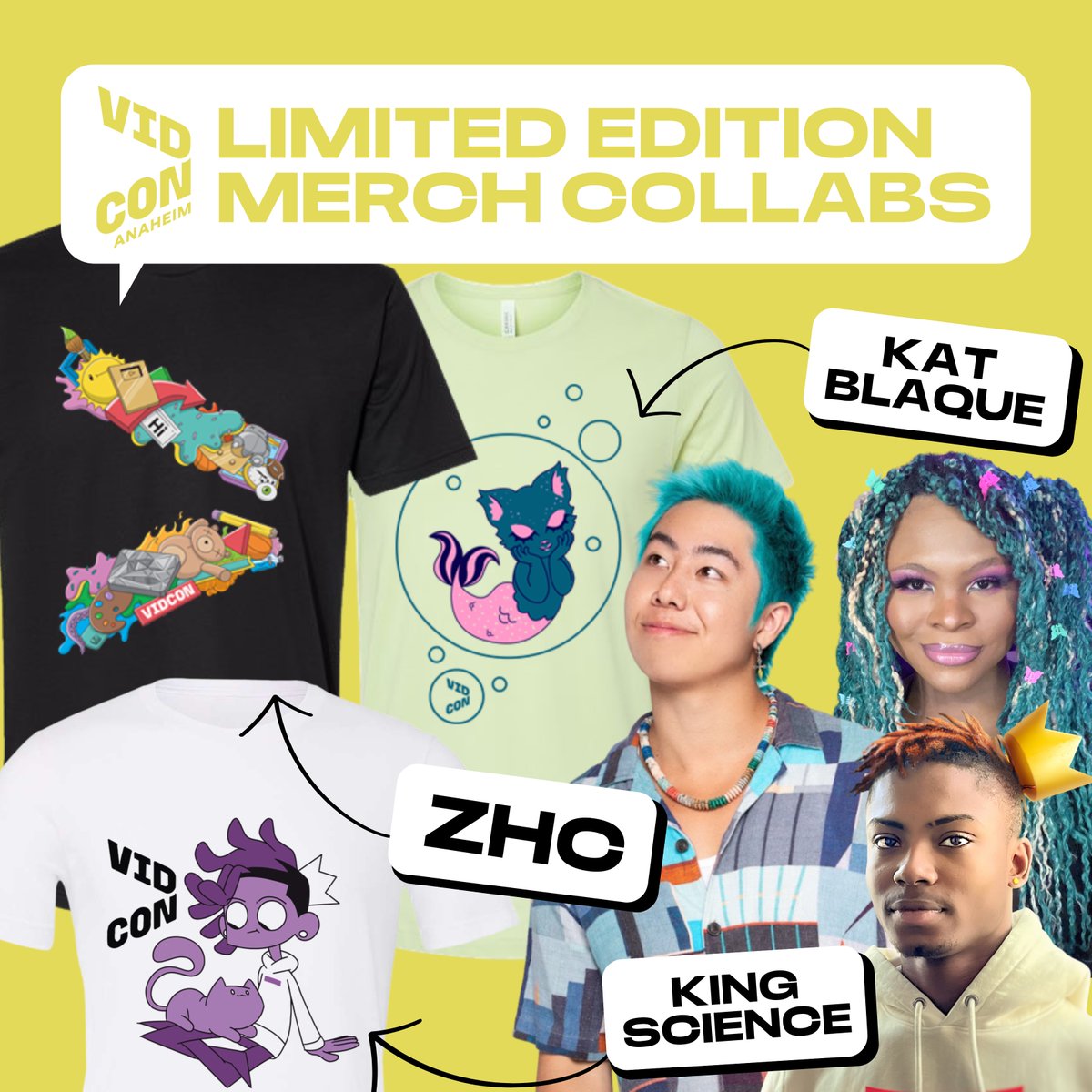 #VidConAN23 is the ONLY place you can get your hands on these exclusive limited-edition t-shirt collabs designed by @zhc_yt, @kngscience, and @kat_blaque! They'll each be on sale for one day & and one day only: ZHC: Thursday, June 22 Kat Blaque: Friday, June 23 King…