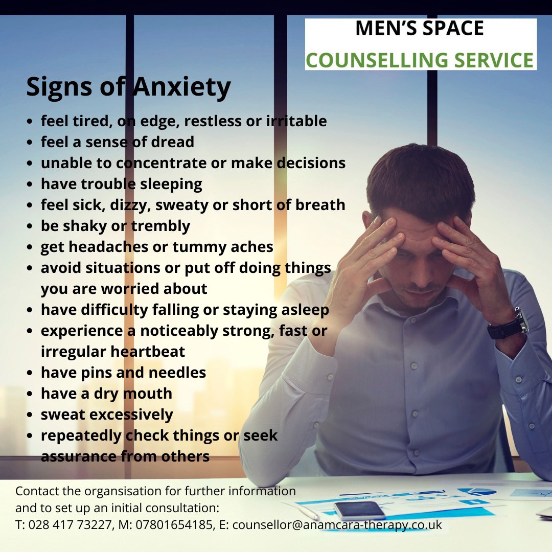 Signs of #anxiety. 

Therapy can help you manage symptoms & if relevant support you to explore underlying beliefs & experiences safely. 

#menshealthweek #ThePictureOfHealth #counselling #Rostrevor #Newry
