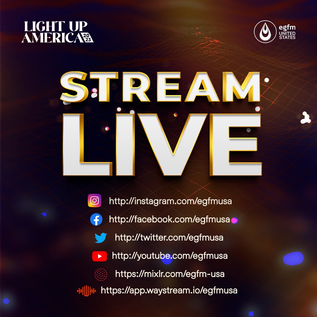 EGFM on Twitter "Light Up America 2023 is a meeting for you! Miss no