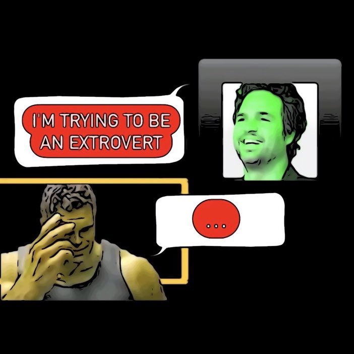 🟩 'Dear Hulk, that's why Bruce Banner is at the forefront of MCU with his intelligence' 🤪

🔥 What do you do guys? To feel yourself an extrovert? 

#NFT #Marvel #memes #Hulk #BruceBanner
#extrovert