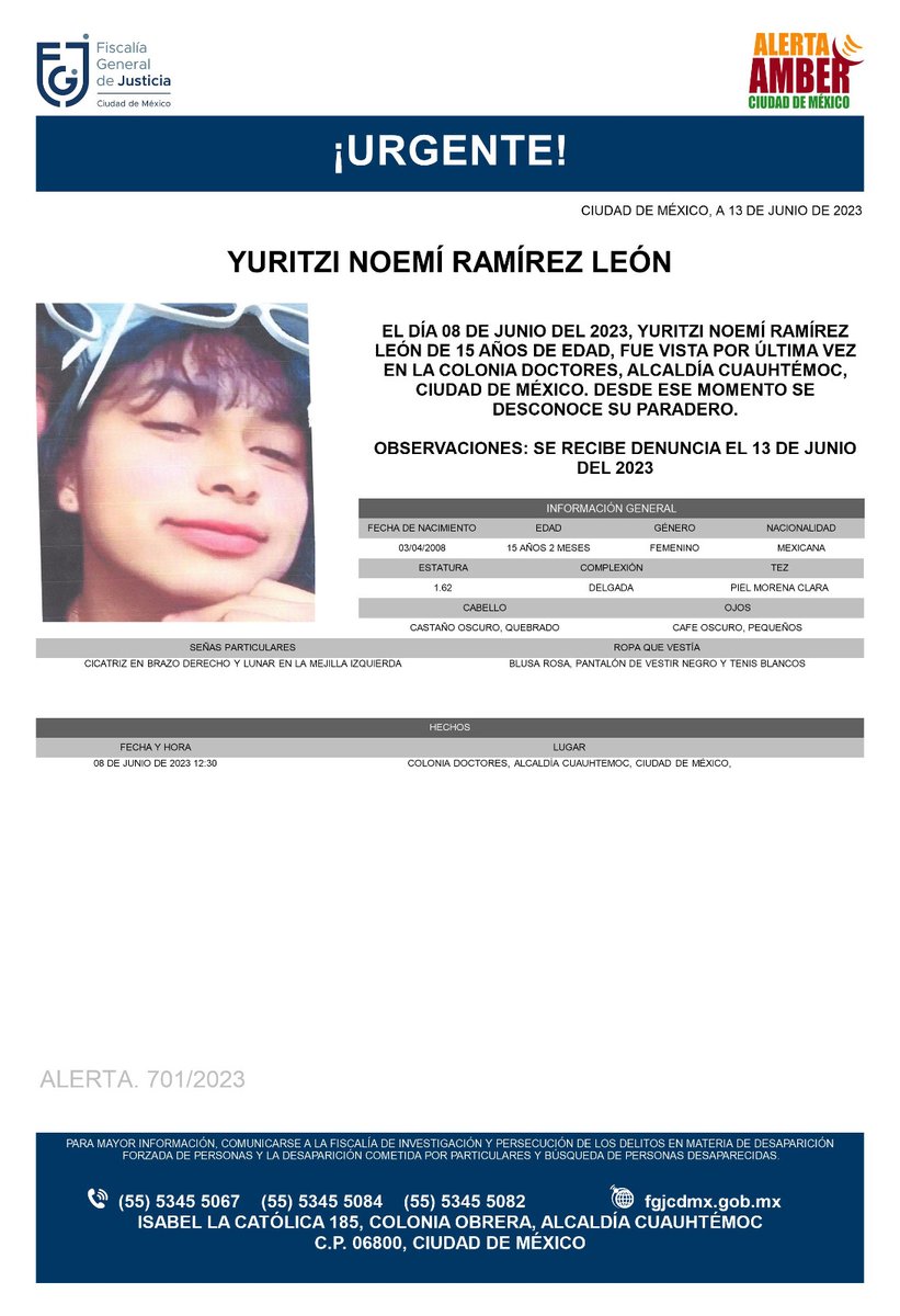 Se activa #AlertaAmber para localizar a la menor de 15 años de edad, de nombre Yuritzi Noemí Ramírez León, fue vista por última vez, el día 8 de junio de 2023 en la colonia Doctores, alcaldía Cuauhtémoc