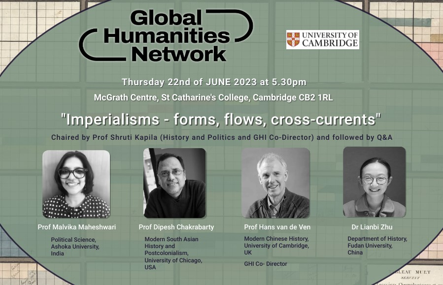 🔜“Imperialisms – forms, flows, cross-currents”. Chaired by @shrutikapila and joined by @Jjv10Ven & GHN partners from India and China. Special guest: Prof Dipesh Chakrabarty, University of Chicago. McGrath Centre - Thursday 22 June at 5:30pm Bookings👉 imperialisms.eventbrite.co.uk