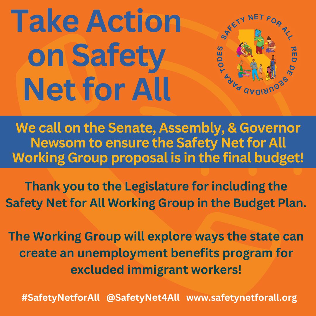 The #CABudget has included funds for the establishment of a Working Group to develop recs on how CA can establish an unemployment benefits program for excluded immigrant workers. We call on the Senate, Assembly & @GavinNewsom to ensure it is in the final budget! #SafetyNetforAll