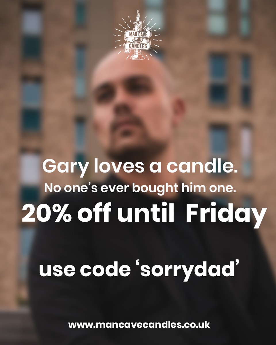 Time to get him a candle.

20% off everything on store until Friday, as that way we know you'll get them in time for Father's Day!

Use code 'SORRYDAD' at checkout!

Trust me - he'd love a candle.

mancavecandles.co.uk

#fathersday #discount #candles