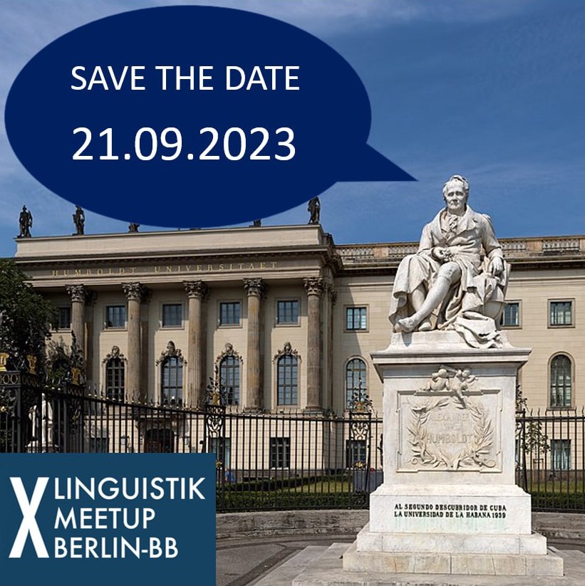 LingMeetup's tweet photo. Am 21.09.2023 findet wieder das diesjährige Linguistik-Meetup statt, dieses Mal an der HU-Berlin. Bist du dabei?😊🤓

On September 21, 2023 the Linguistics Meetup is back,  this time at the Humboldt University Berlin. Are you ready? 😊🤓 https://t.co/pA5jLEz6AO