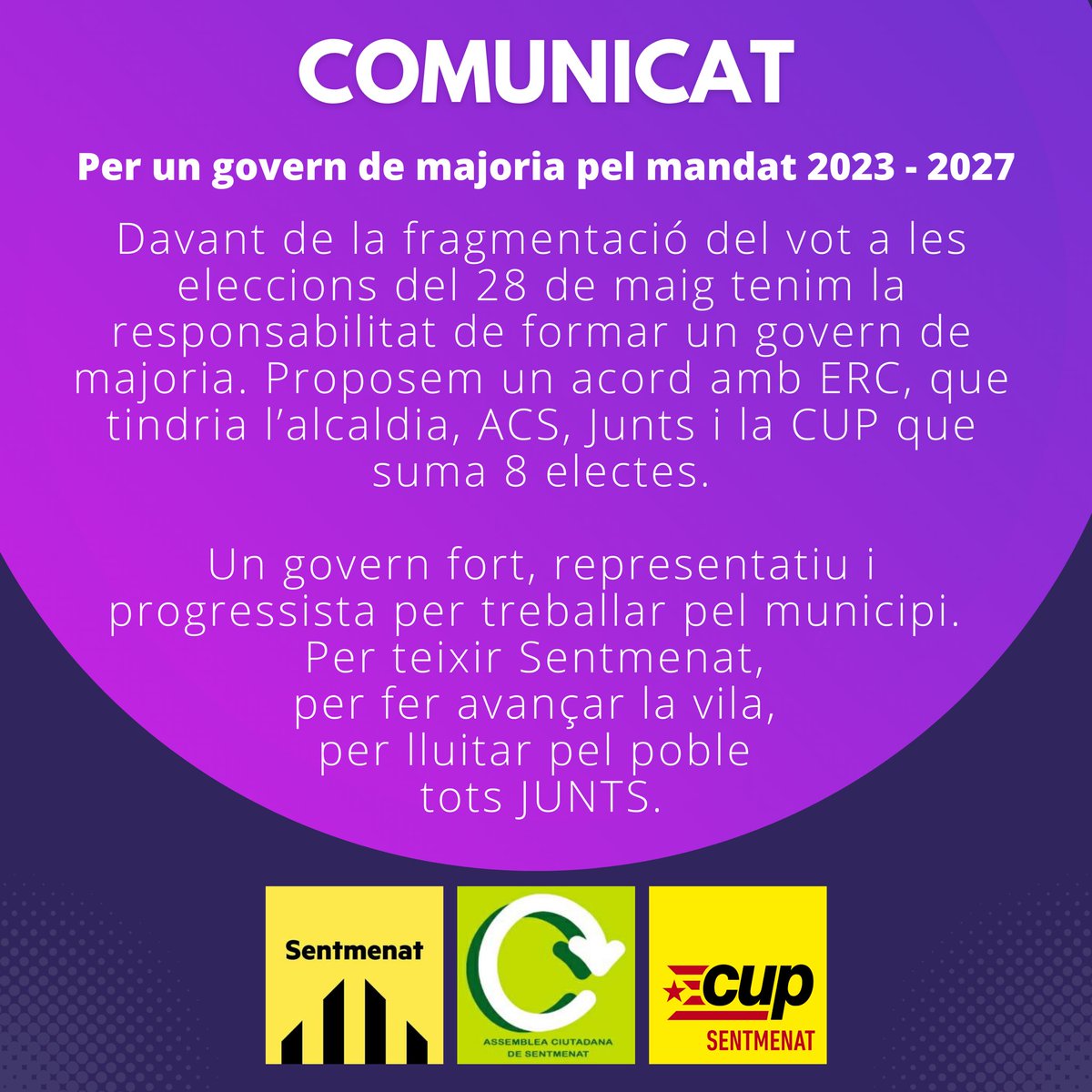 📣[COMUNICAT CONJUNT] 

Davant de la fragmentació del vot a les eleccions del 28 de maig tenim la responsabilitat de formar un govern de majoria. Proposem un acord amb ERC, que tindria l’alcaldia, ACS, Junts i la CUP que suma 8 electes.