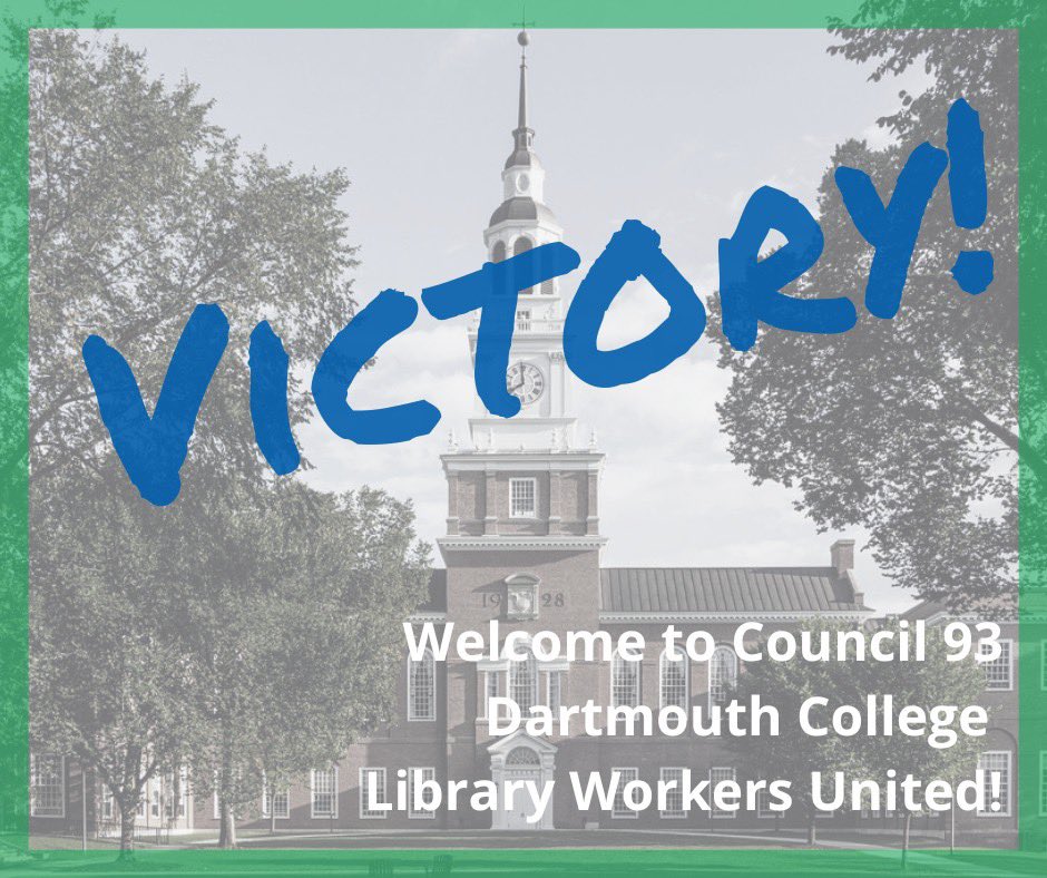 BREAKING NEWS! Dartmouth College Library Workers United just voted to join AFSCME Council 93! @DCLWUnion voted overwhelmingly to form a union to advocate for a fairer and more equitable Dartmouth College!