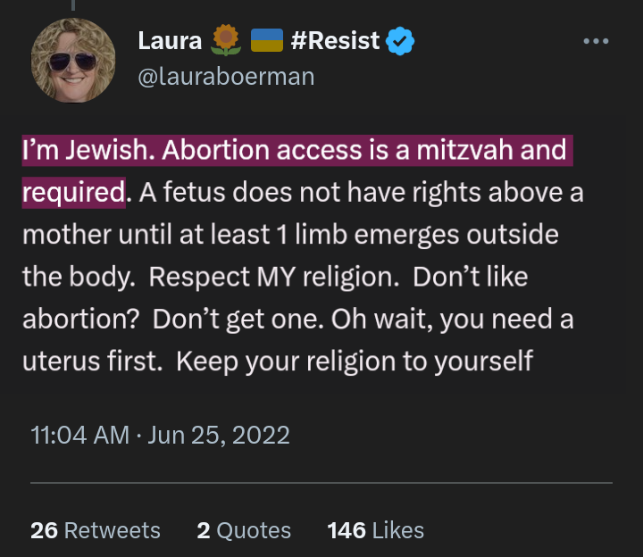 Lying snake claims abortion is part of Judaism when it’s not. Even if it was, murdering a kid to practice religion is illegal.