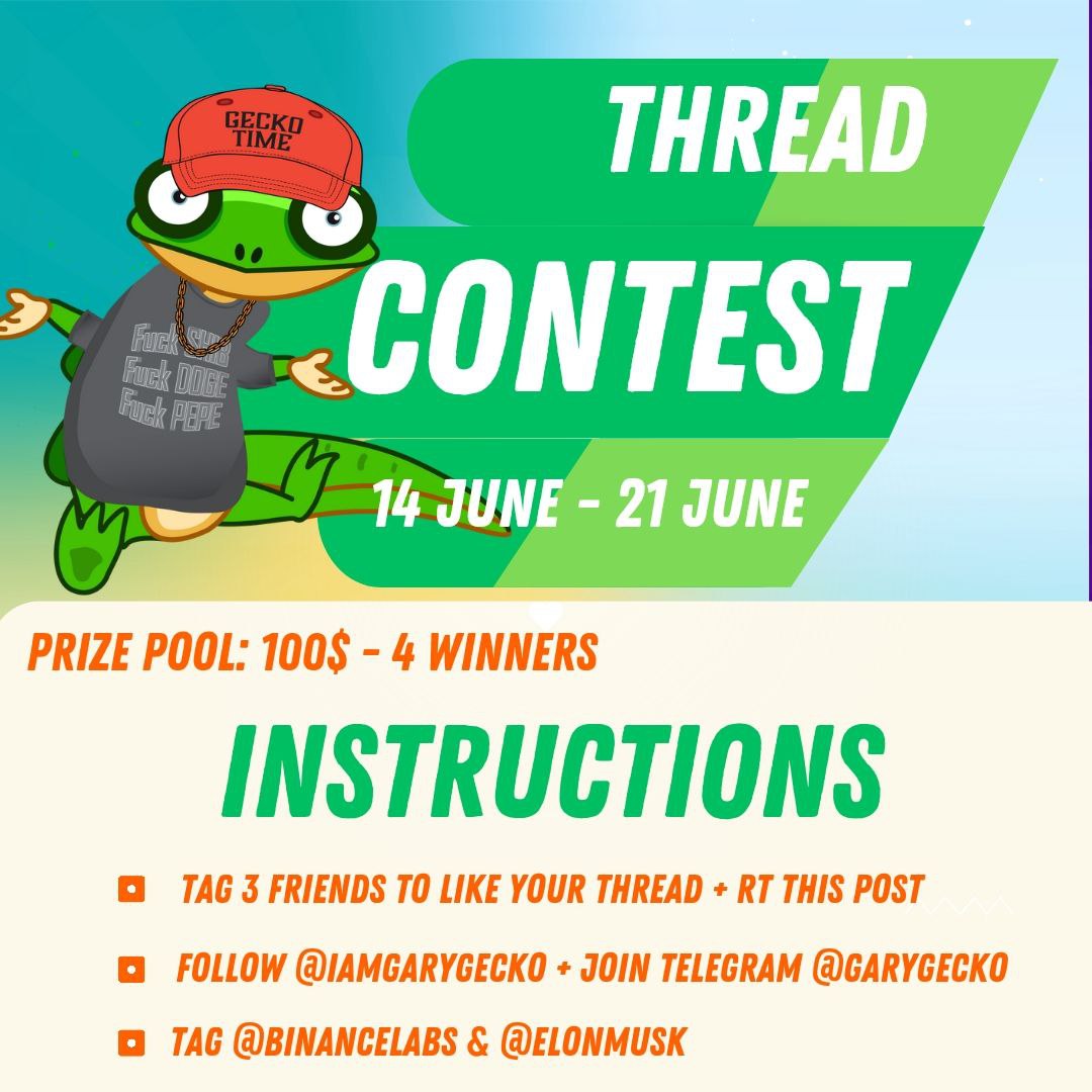 iamgarygecko's tweet photo. We are excited to announce a 100$ pool prize thread contest!

Rules:
1. TAG 3 FRIENDS TO LIKE YOUR THREAD + RT THIS POST

2. FOLLOW @IAMGARYGECKO + JOIN TELEGRAM @GARYGECKO 

3. TAG @BINANCELABS &amp; @ELONMUSK

Good luck!

#Gary #BSCGems #Pinksale #elonmusk #blockchain #binancelabs https://t.co/k5SXTl5InW