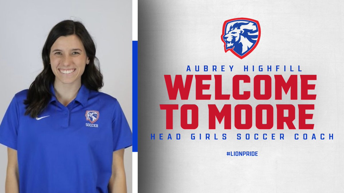 Moore_Lions's tweet photo. Moore High School is excited to announce Coach Aubrey Highfill as the head coach for girls soccer.  Coach Highfill was previously an assistant coach at Moore and teaches Biology. https://t.co/CaNbrCS2PA