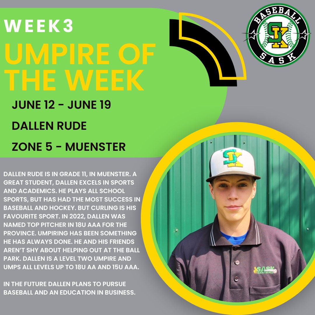 We are pleased to announce that our 2023 Week 3 Umpire of the Week is Dallen Rude of Muenster.

Congratulations Dallen!