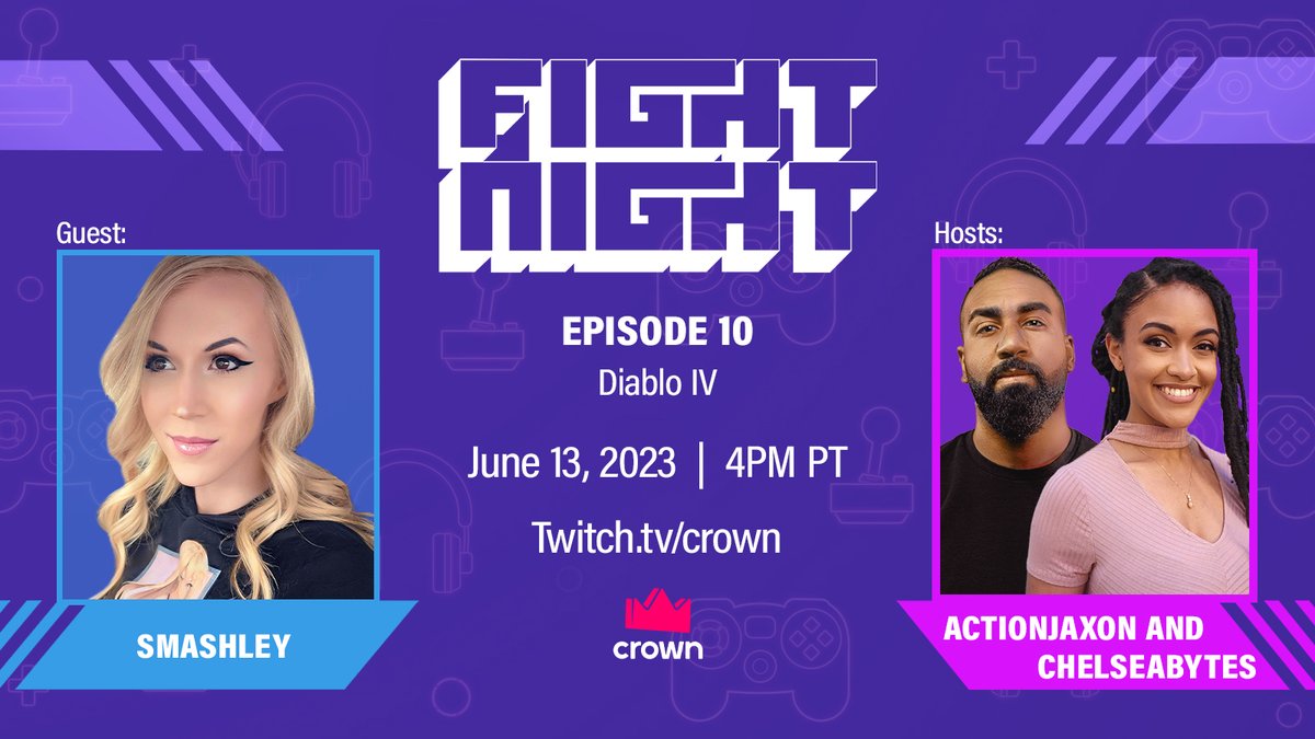 crownchannel's tweet image. 🔥 TODAY: FIGHT NIGHT 🔥

🌹 Hosts @actionjaxon + @ChelseaBytes  
🌹 DIABLO IV w/ @SmashleyTwitch
🔥 Oh HELL yeah 🔥

📺 ON TWITCH @ 4PM PT!