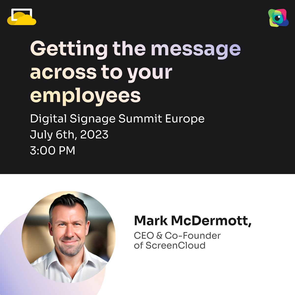 Are you ready for #DSSE23? 🎉

At Digital Signage Summit Europe, our CEO Mark McDermott (@mr_mcd) will show you how #digitalsignage can elevate your #employeeexperience and #internalcommunications. 💥 

#employeeengagement #internalcomms #screensthatcommunicate