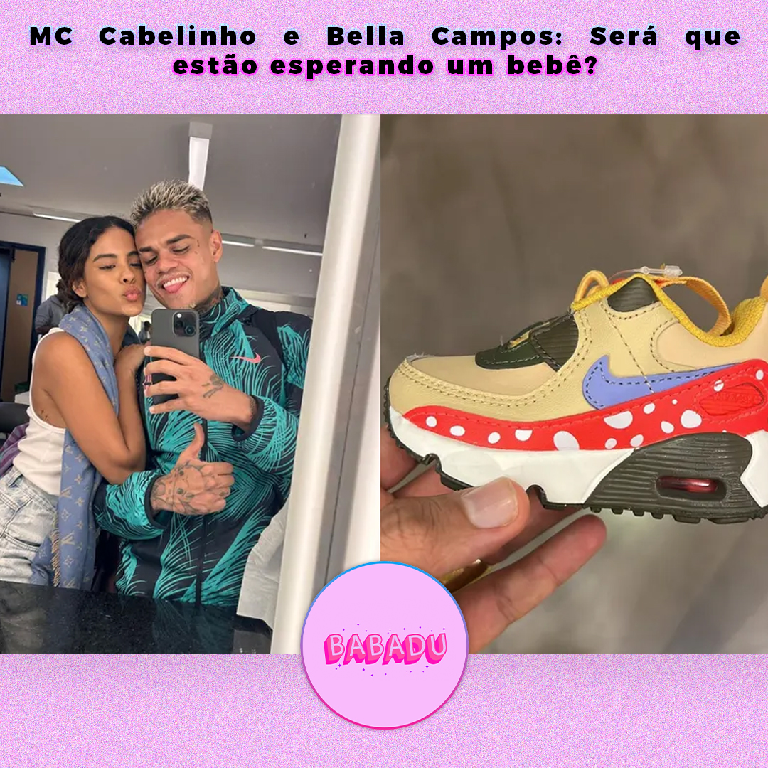 Horadobabadu's tweet photo. MC Cabelinho e Bella Campos geram especulações sobre possível gravidez após foto com sapatinho de bebê. Assessoria nega, mas casal já discutiu formar família no futuro. #MCBella #RumoresGravidez #AmorEmAlta https://t.co/IwIxRqhcLL