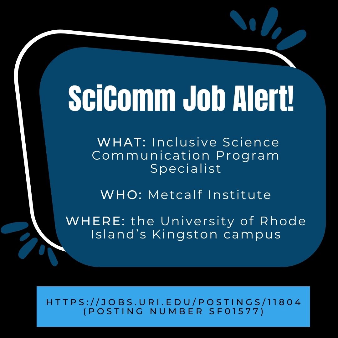 Association of Science Communicators (ASC) (@sciencetalkorg) on Twitter photo #SciComm #JobAlert! We’re passing along the following awesome opportunity for an Inclusive Science Communication Program Specialist from <a href="/MetcalfURI/">Metcalf Institute</a>. Learn more and apply: jobs.uri.edu/postings/11804 #SciComm #JobAlert! We’re passing along the following awesome opportunity for an Inclusive Science Communication Program Specialist from <a href="/MetcalfURI/">Metcalf Institute</a>. Learn more and apply: jobs.uri.edu/postings/11804