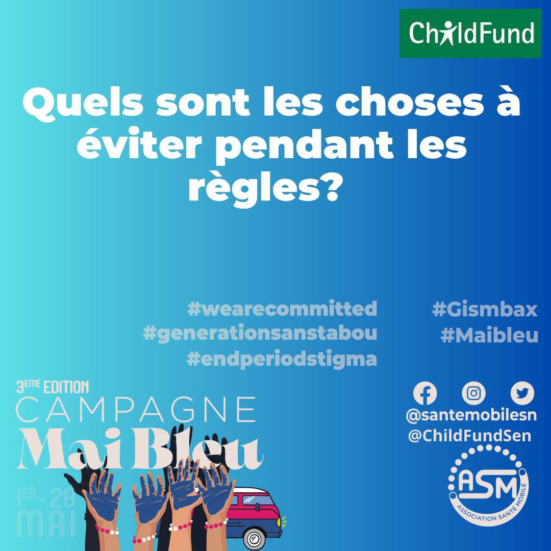santemobilesn's tweet photo. Questions 3 : qu’est ce qu’on doit éviter pendant les règles???

#WeAreCommitted 
#EndPeriodPoverty 
#EndPeriodStigma 
#PeriodEducationForAll 
#PeriodFriendlyToilets 
#MenstruationMatters
#MaiBleu
#GenerationSansTabou
#Gismbax 
@ChildFundSen https://t.co/8gigzHtm3x