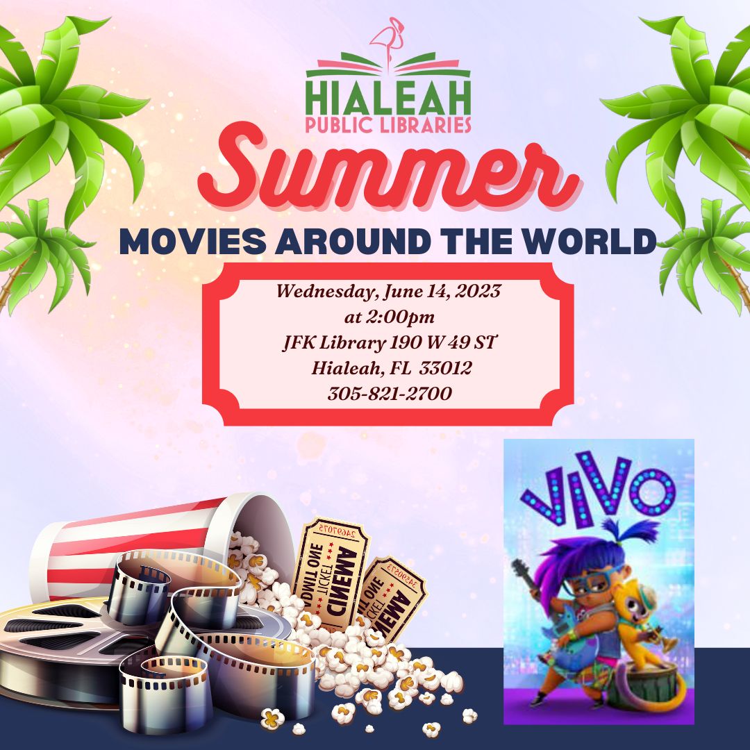 ¡Es cine de verano en la Biblioteca JFK! Las familias están invitadas a unirse a nosotros este martes 14 de junio a las 2:00 p. m. para disfrutar de palomitas de maíz y una película. Para obtener más información, llama al (305) 821-2700.
#Hialeah