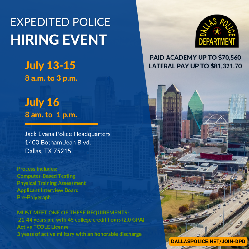 Exciting news! We are thrilled to announce that we will be hosting an expedited police hiring event from July 14-16th. This is an amazing opportunity for anyone who has been dreaming of becoming a Dallas Police Officer. #Hiring #Dallas