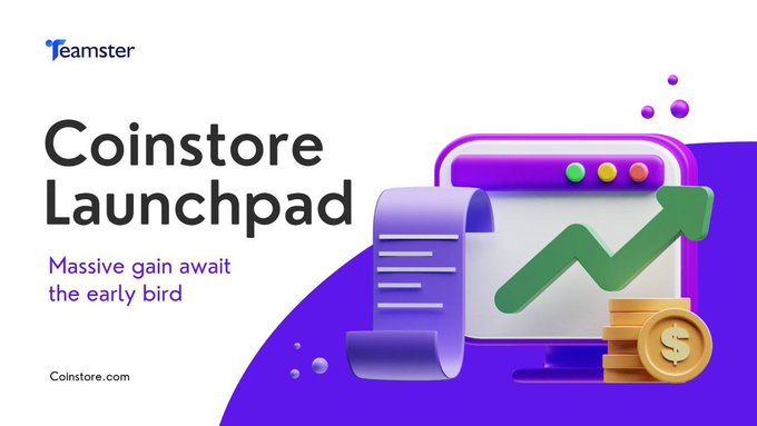 Prepare for explosive gains with Coinstore Launchpad! Early adopters have the potential to reap incredible rewards.

Join now and seize the opportunity for massive returns.

#Coinstore #Launchpad #CoinstoreTeamster #investment #blockchain #CoinstorePrime #IEO