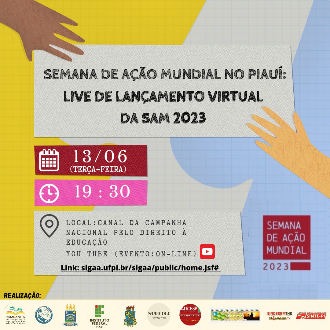 SAMPIAUI2023's tweet photo. O Comitê Piauí da Rede da Campanha Nacional pelo Direito à Educação promove nesta terça-feira (13), a partir das 19h30, a live de lançamento da Semana de Ação Mundial no Piauí.
Participe: https://t.co/14vEUKZ3dO 

#DescolonizaFinanciamento 
#PNEpraValer 
#SemRetrocessoComOusadia https://t.co/pjaTT08BQ7