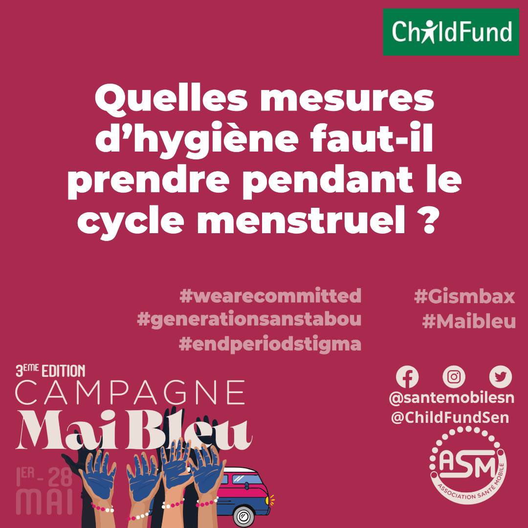 santemobilesn's tweet photo. Question 4 : Quelles mesures d’hygiène faut-il prendre pendant le cycle menstruel ???
 #WeAreCommitted 
#EndPeriodPoverty 
#EndPeriodStigma 
#PeriodEducationForAll 
#PeriodFriendlyToilets 
#MenstruationMatters
#MaiBleu
#GenerationSansTabou
#Gismbax 
@ChildFundSen https://t.co/L2TfszEvfv