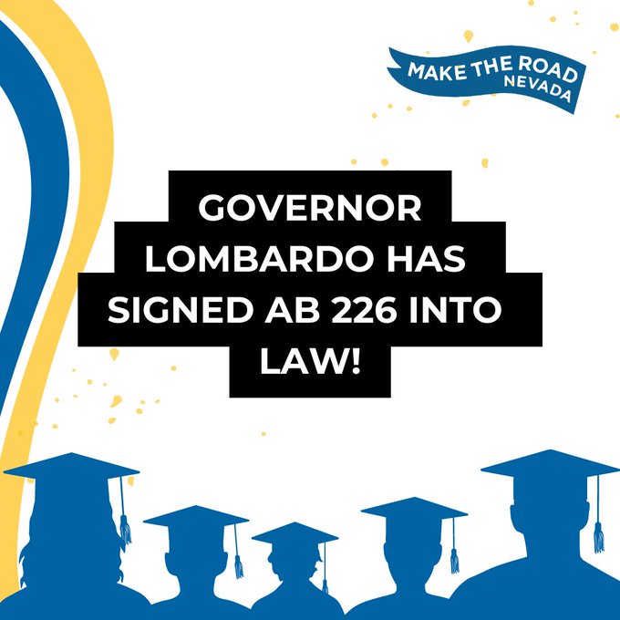 Make The Road NV 📷 on Twitter
We CANVASTEAM applaud @JosephMLombardo for signing #AB226 into law + @ReubenDSilvaNV for his hard work in expanding in-state tuition eligibility for recipients of TPS, DACA, and other federal deferred action programs. 📷📷 🤠
#NVLeg (87 kB)