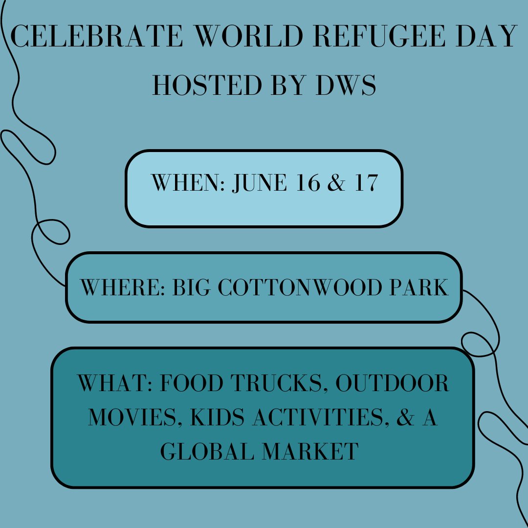 refugeeSLC's tweet photo. DWS is hosting an event to help celebrate World Refugee Day June 16-17th! Located at Big Cottonwood Park there will be an outdoor family movie, food trucks, live performances, kids activities, and a global market. AAU will be tabling at this event. We would love to see you there! https://t.co/26rQ2outHi