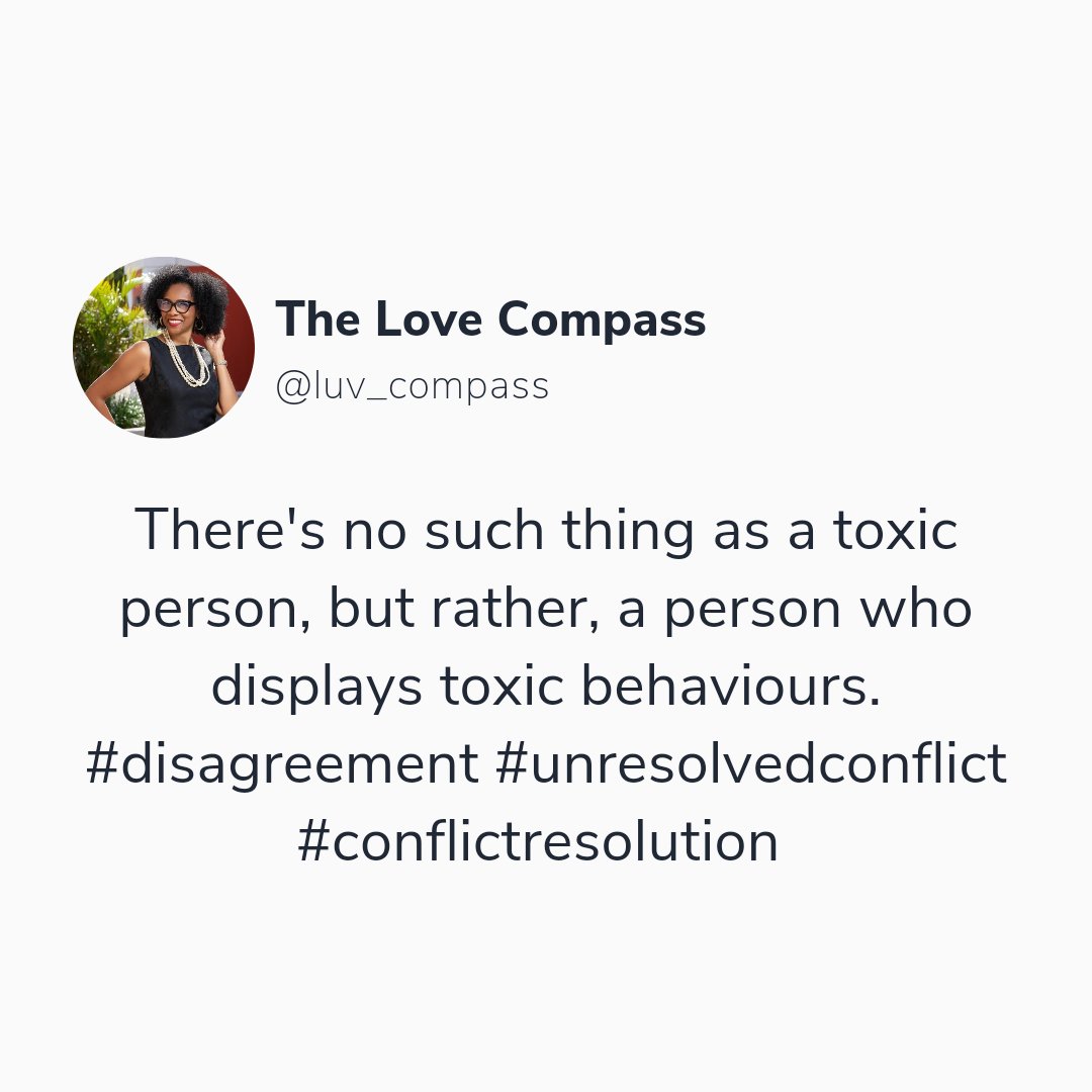 luv_compass's tweet photo. Please stop calling people toxic. It's actually the behaviours in which they display that present as toxic. 

And in many instances, it's because of unaddressed conflict do such behaviours exist.

#conflictresolution #unhealthyrelationships #toxicbehavior #toxicrelationships https://t.co/MkG3aYXCm6