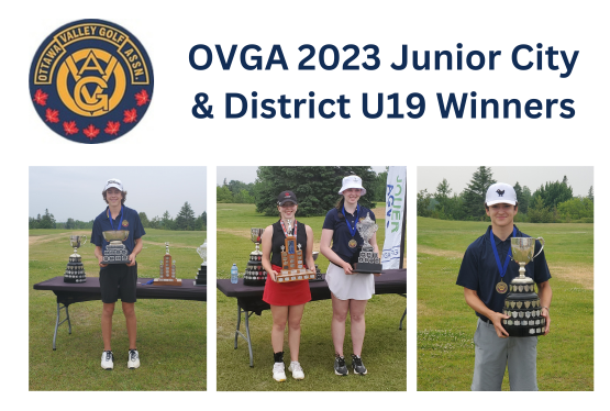 See the OVGA website ovga.org for the results of the 2023 OVGA U19/U17 Junior City &amp; District held at Hylands Golf Club &amp; Greensmere Golf &amp; Country Club.