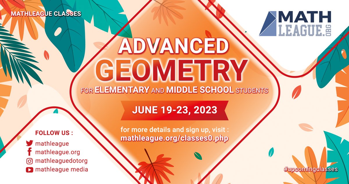 mathleague's tweet image. Looking to take your #geometry skills to the next level? #upcomingclasses Advanced Geometry for Elementary and Middle School Students: June 19-23, 2023. Visit mathleague.org/classes0.php for more details and sign up for the class. #MathOnlineClass