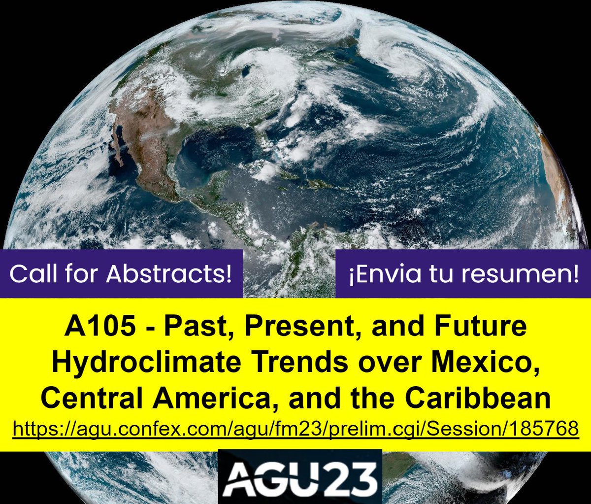 ¡La próxima reunión anual #AGU2023 tendrá una sesión sobre la hidroclimatología de México, Centroamérica y el Caribe!

Si les interesa la sesión o conocen a alguien interesado, acá el link para mandar resumen:
agu.confex.com/agu/fm23/preli… 

RT, hoy por mí, mañana por mí también.