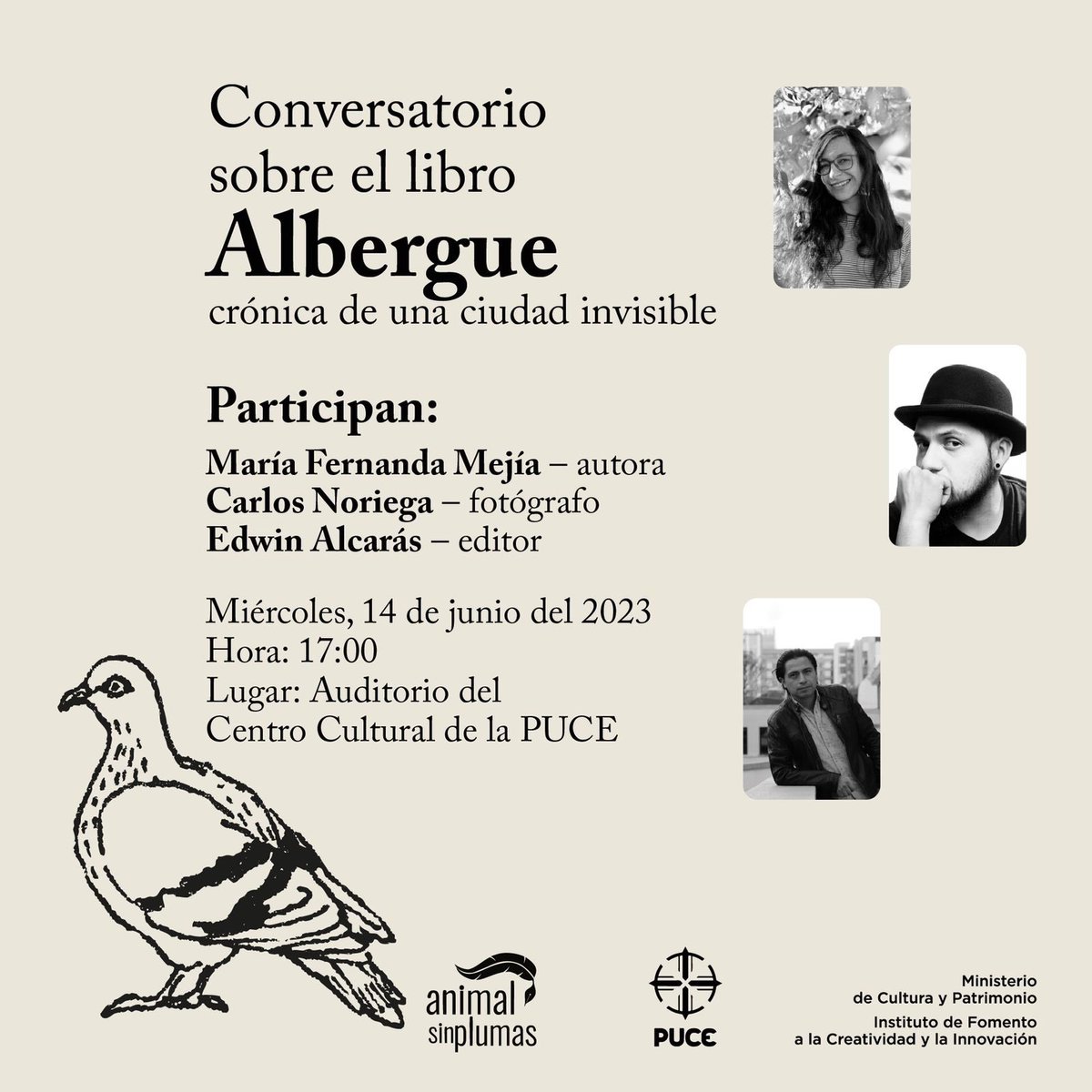 Estoy feliz porque mañana, en la Feria Internacional del libro <a href="/PUCE_Ecuador/">PUCE Ecuador</a>, dos seres hermosos y talentosos (<a href="/Fermaria/">María Fernanda Mejía</a> y <a href="/cnfoto28/">Carlos Noriega</a>) hablarán sobre su libro #Albergue //crónica de una ciudad invisible. Vi el machote y está tan lindo que no puedo esperar para tenerlo ❤️ ¡Vayan!