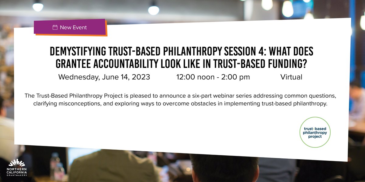 NorCalGrant's tweet image. Join us tomorrow to explore some of the underlying questions and concerns around #accountability in philanthropy and hear insights from funders who have benefited from embracing #TrustBasedPhilanthropy. @TrustBasedPhil 

Register here: ncg.org/events/demysti…