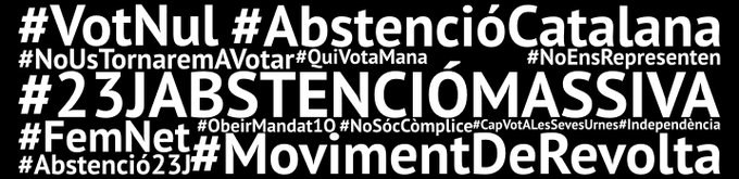 🦾🏴✊📢📢 #VotNul1rOct #NiOblitNiPerdo #VotDeRevolta #Abstenció #Abstenció23J 📢#DUI #AbstencióCatalana #AbstencióIndepe #JoNoVoto #QueetvotiRita #NoVotoTraïdors #NovotoBotiflers #NoVotoVichy #AbstencióMassiva #Esperit1Oct📢