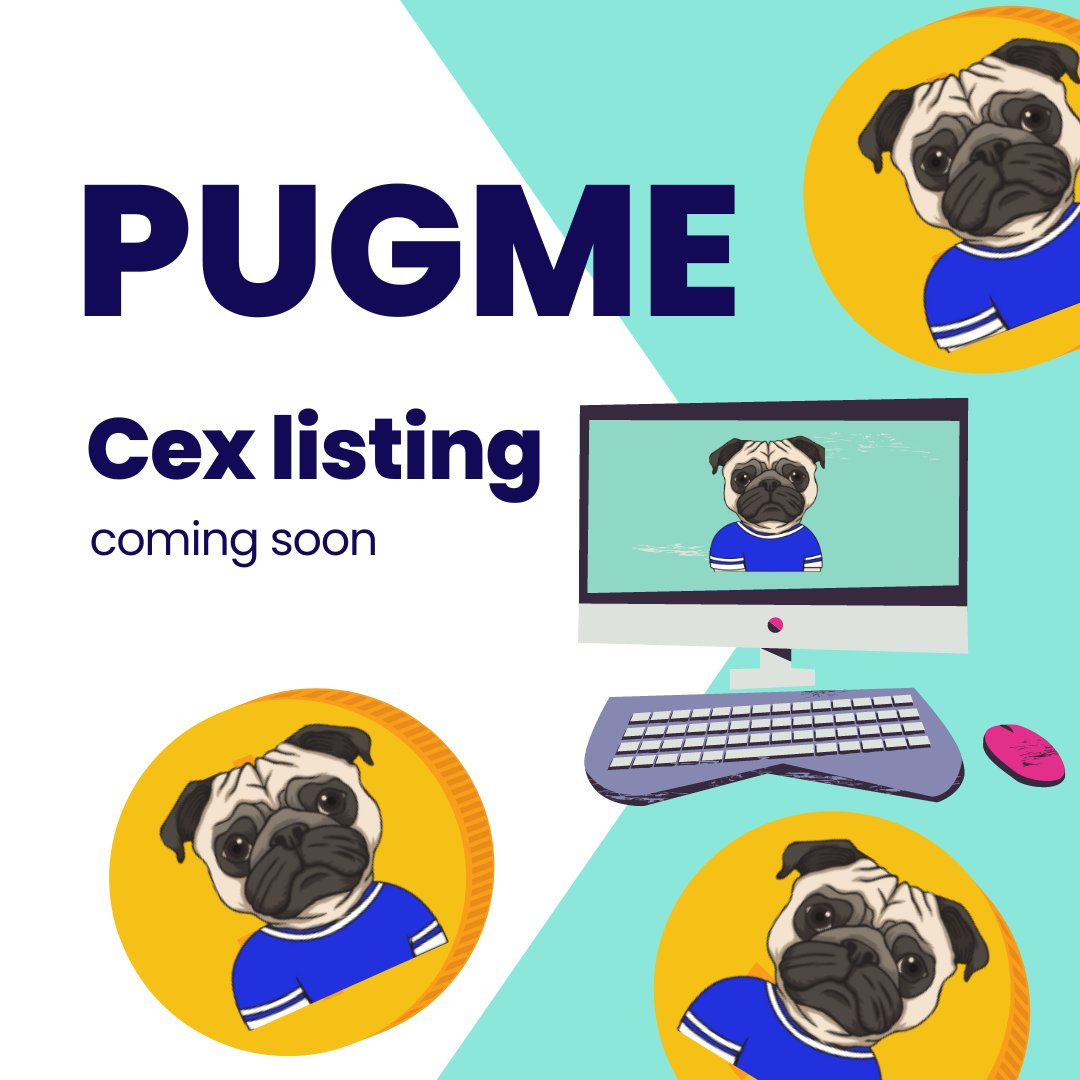 Pugme is alredy listed on Pancakeswap for Trading, but we are excited to announce our listing on a popular Centralised Exchange !
#tokenlisting #cex #PugMe #CEXlisting #cryptocurrency #TOKENS