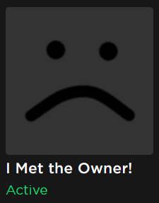 ObbyOfRoblox's tweet image. New Badge! Now you can earn a badge if you see the owner in-game, you will be teleported to a black long hallway, and then be stuck there until you rejoin. MUAHAHAHAHA. Pretty Cool, Huh? #Roblox #studio #rbxstudio #robloxstudio