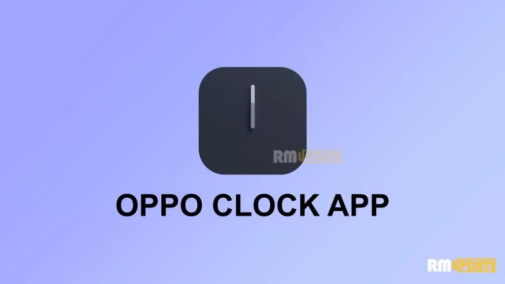 New ColorOS Clock App Update Brings Functional Improvements [13.8.6] #ColorOS14 #ColorOSClock rmupdate.com/2023/06/14/new…