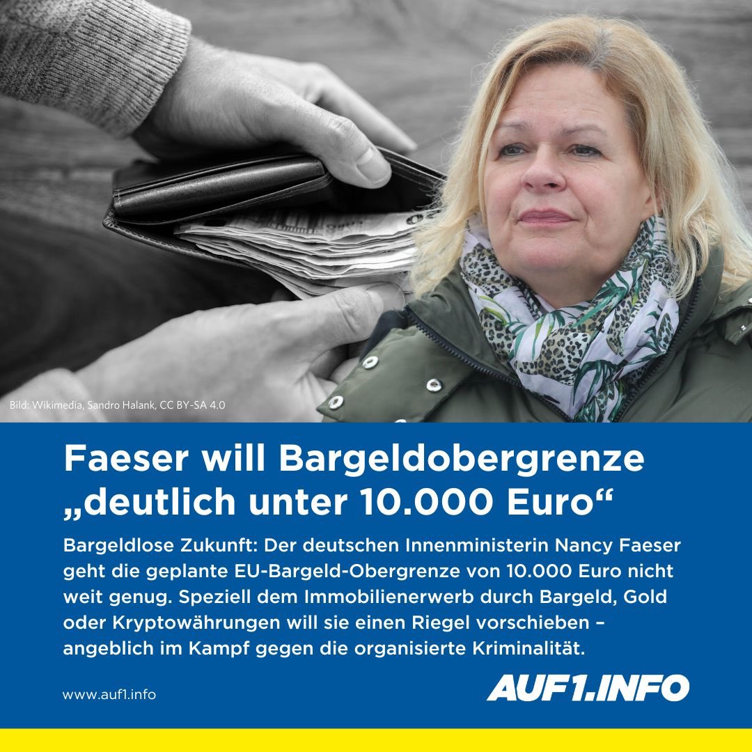 👉Nancy Faeser fordert eine Bargeldobergrenze von „weit unter 10.000 Euro“ – eine gefährliche Drohung gegen die Freiheit der Bürger! Konkrete Zahlen nannte sie jedoch nicht t.me/auf1tv/5885