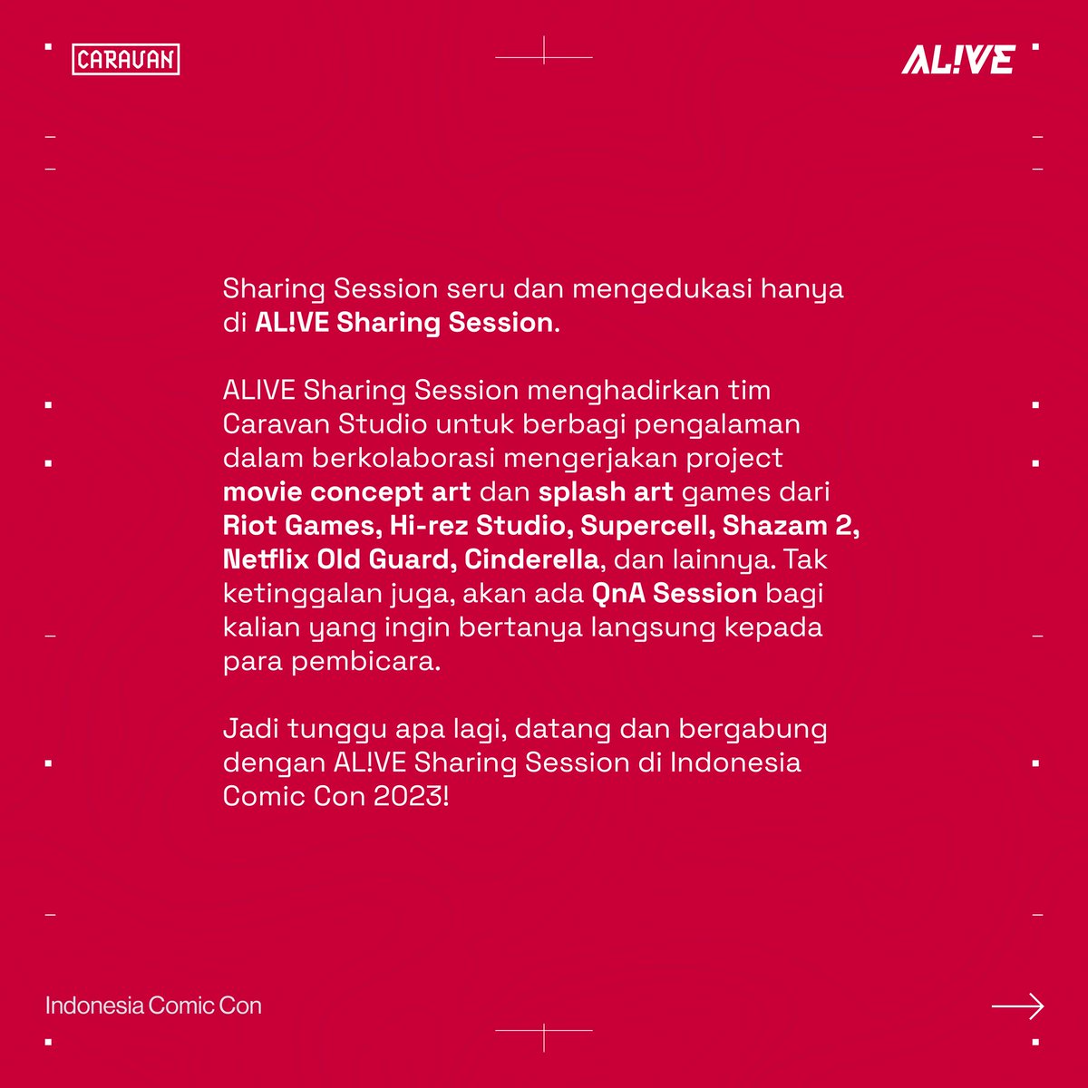 CaravanArtworks's tweet photo. Datang dan ikuti keseruan AL!VE Sharing Session 2023!
Ignite your creativity and be AL!VE !
#beALIVE #CaravanStudio #IndonesiaComicCon #IndonesiaComicCon2023 (5) https://t.co/X564xwa0MV