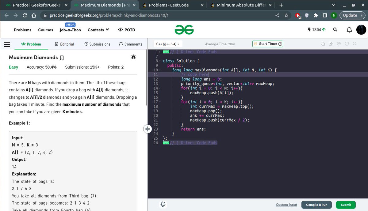 Day 59 of #100DaysOfCode 

☑️#leetcode & #gfg daily coding challenge problem
☑️Minimum Absolute Difference in BST
☑️Maximum Diamonds

#learninpublic #dsa #programming #codinglife #datastructures