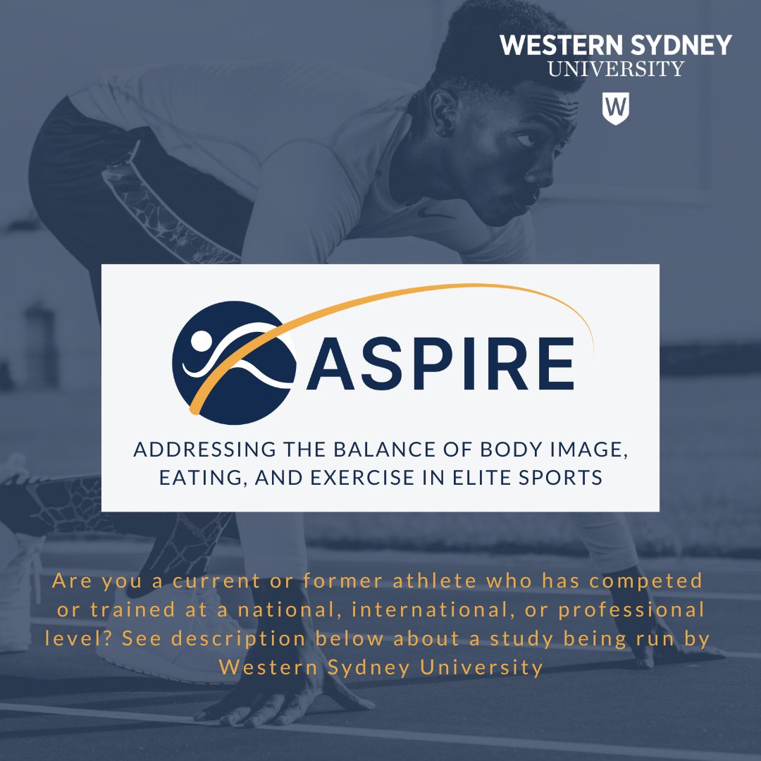 ASPIRE (@aspire_wsu) on Twitter photo westernsydney.edu.au/thri-aspire
In partnership with <a href="/theAIS/">Australian Institute of Sport</a>, the ASPIRE study aims to better understand the pressures elite athletes experience in relation to their body, eating, and exercise.
All current and former athletes are invited to participate! westernsydney.edu.au/thri-aspire
In partnership with <a href="/theAIS/">Australian Institute of Sport</a>, the ASPIRE study aims to better understand the pressures elite athletes experience in relation to their body, eating, and exercise.
All current and former athletes are invited to participate!